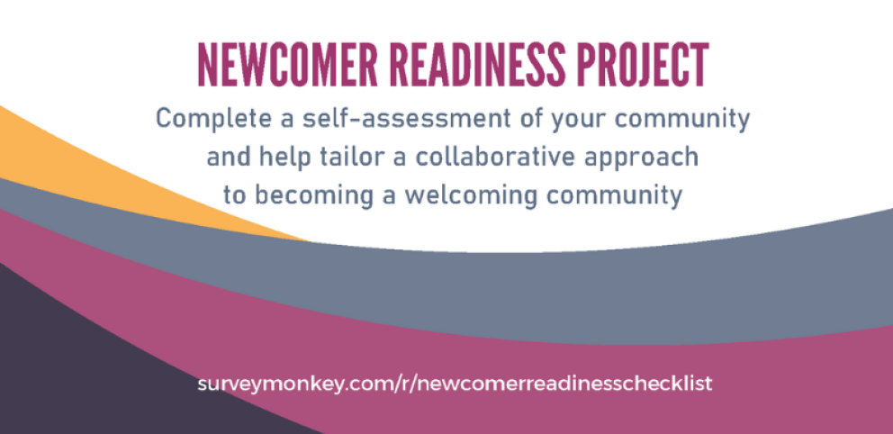 Text centre top: Newcomer Readiness Project; Complete a self-assessment of your community; and hep tailor a collaborative approach; to becoming a welcoming community. Text centre bottom: surveymonkey.com/r/newcomerreadinesschecklist. Background: top 2/3 solid white; waves of solid yellow, grey purple and dark blue
